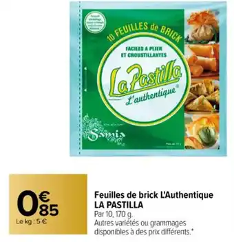 Carrefour Feuilles de Brick L'Authentique La Pastilla offre