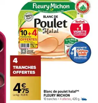 Carrefour Blanc de Poulet Halal Fleury Michon offre