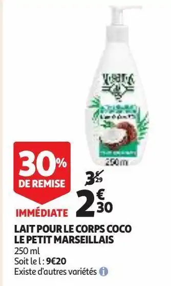 Auchan Supermarché Lait pour le corps coco le petit marseillais offre