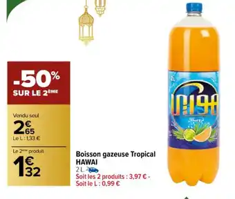 Carrefour Boisson Gazeuse Tropical Hawai offre