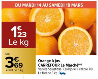 Carrefour Orange à Jus Carrefour Le Marché offre