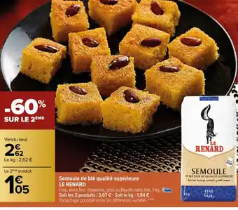Carrefour Semoule de Blé Qualité Supérieure Le Renard offre