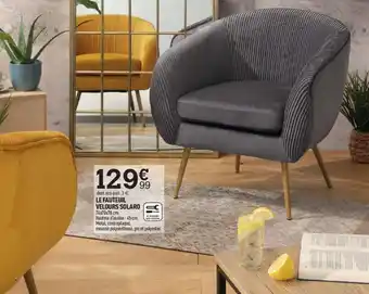 Centrakor Le Fauteuil Velours Solard offre