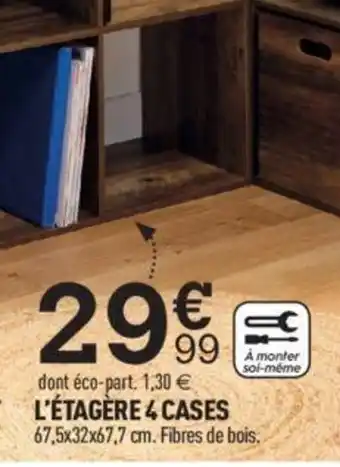 Centrakor L'Étagère 4 Cases offre