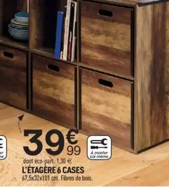 Centrakor L'Étagère 6 Cases offre