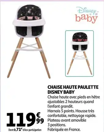 Auchan Chaise Haute Paulette Disney Baby offre