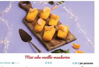 Cora x Carrefour Mini Cake Vanille-Mandarine offre