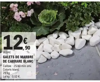 E.Leclerc Brico Galets De marbre De Carrare Blanc offre