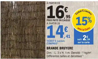 E.Leclerc Brico Brande Bruyere offre