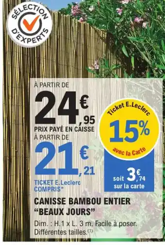 E.Leclerc Brico Canisse Bambou Entier "Beaux Jours" offre