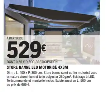 E.Leclerc Brico Store Banne led Motorise 4x3m offre