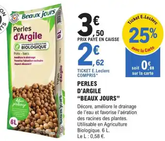 E.Leclerc Brico Perles d'Argile Beaux Jours offre