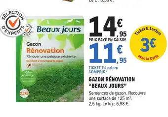 E.Leclerc Brico Gazon Renovation Beaux Jours offre