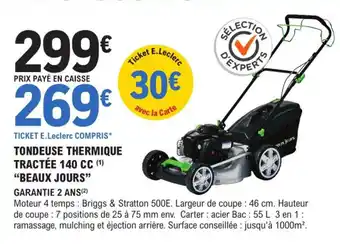 E.Leclerc Brico Tondeuse Thermique Tractée 140cc beaux Jours offre