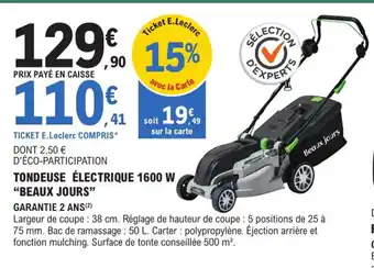 E.Leclerc Brico Tondeuse Electrique 1600w Beaux Jours offre