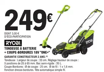 E.Leclerc Brico Ryobi Tondeuse a Batterie +Coupe-Bordures 18V One+ offre