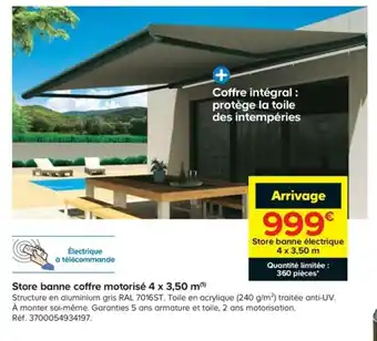 Castorama Store banne coffre motorisé 4 x 3,50 m offre