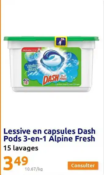 Action Lessive en capsules dash pods 3-en-1 alpine fresh offre