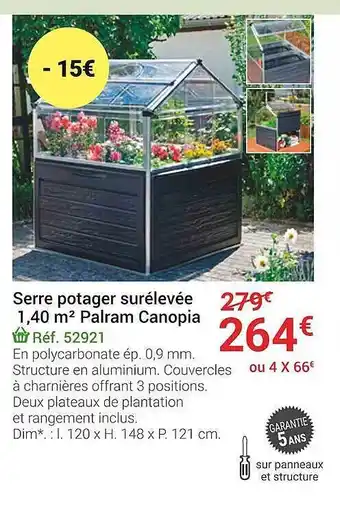 Gamm vert Serre potager surélevée 1,40 m² palram canopia offre