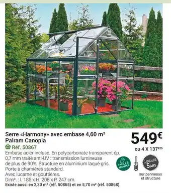 Gamm vert Serre harmony avec embase 4,60 m² palram canopia offre