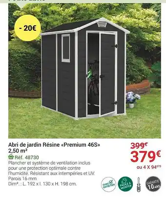 Abri de jardin résine premium 46s 2,50 m²