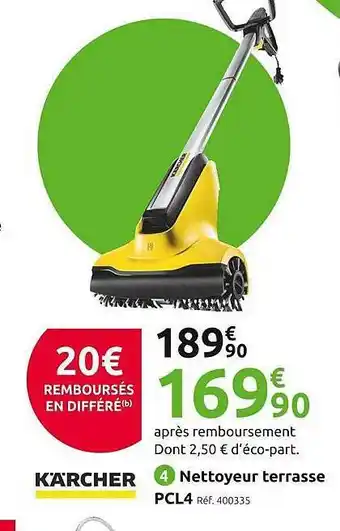 Mr Bricolage Nettoyeur terrasse pcl4 kärcher offre