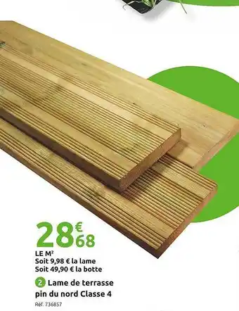 Mr Bricolage Lame de terrasse pin du nord classe 4 offre