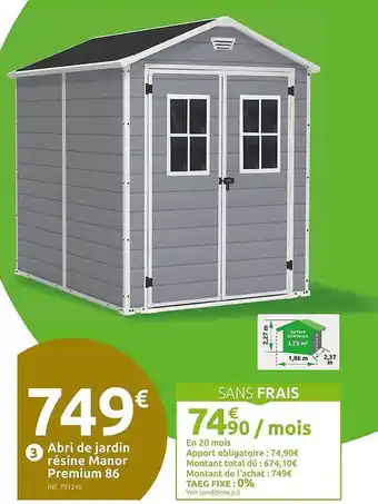 Mr Bricolage Abri de jardin résine manor premium 86 offre