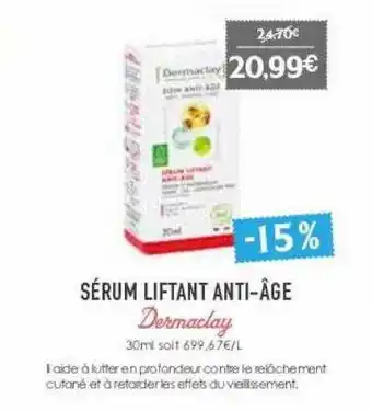 Naturalia Sérum liftant anti-âge dermaclay offre