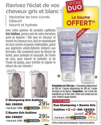 Shampoing gris sublime, baume gris sublime