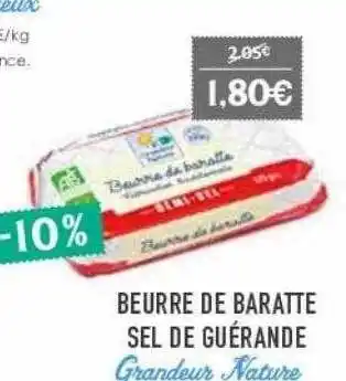 Naturalia Beurre de baratte sel de guérande grandeur nature offre