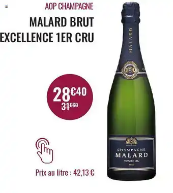 Nicolas Aop champagne malard brut excellence 1er cru offre
