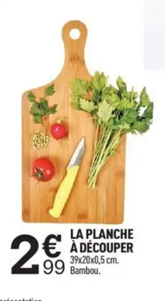 La Planche a Decouper
