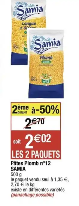 Cora x Carrefour Pates Plomb n°12 Samia offre