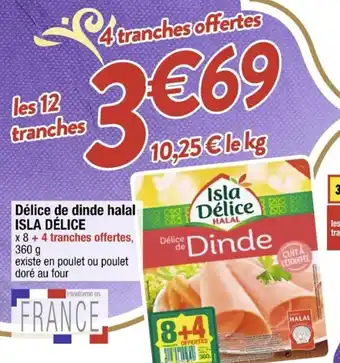 Cora x Carrefour Delice de dinde halal isla delice offre
