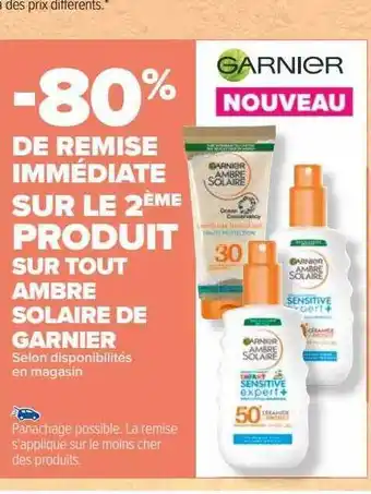 Carrefour Ambre solaire de garnier offre