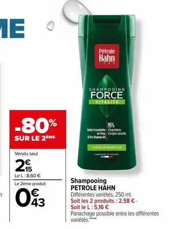 Carrefour Shampooing pétrole hahn offre