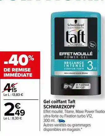 Carrefour Gel coiffant taft schwarzkopf offre