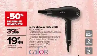 Carrefour Sèche cheveux moteur dc calor offre