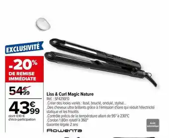 Carrefour Liss & curl magic nature rowenta offre