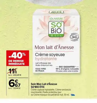 Carrefour Soin mon lait d'ânesse so'bio étic offre