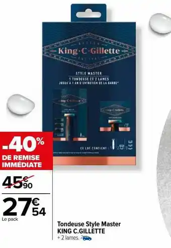Carrefour Tondeuse style master king c.gillette offre