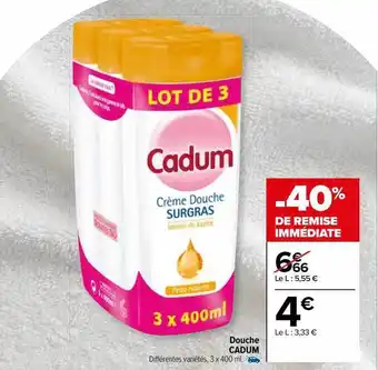 Carrefour Douche cadum offre
