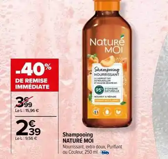 Carrefour Shampooing naturé moi offre