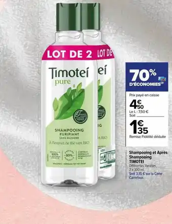 Carrefour Shampooing et après shampooing timotei offre