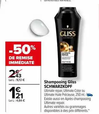 Carrefour Shampooing gliss schwarzkopf offre