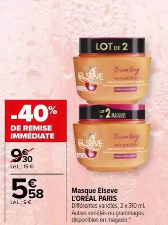 Carrefour Masque elsève l'oréal paris offre