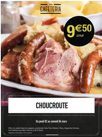 Cora x Carrefour Le plat : choucroute offre