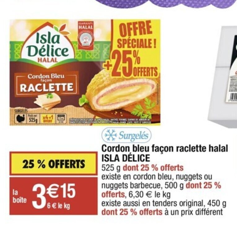 Promo Cordon bleu facon raclette halal Isla delice chez Cora