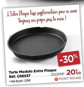 Teleshopping Tarte modulo extra plaque offre